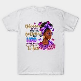 Blessed Is She Who Has Believed Black Woman, Afro Woman, Christian, Blessed Afro T-Shirt